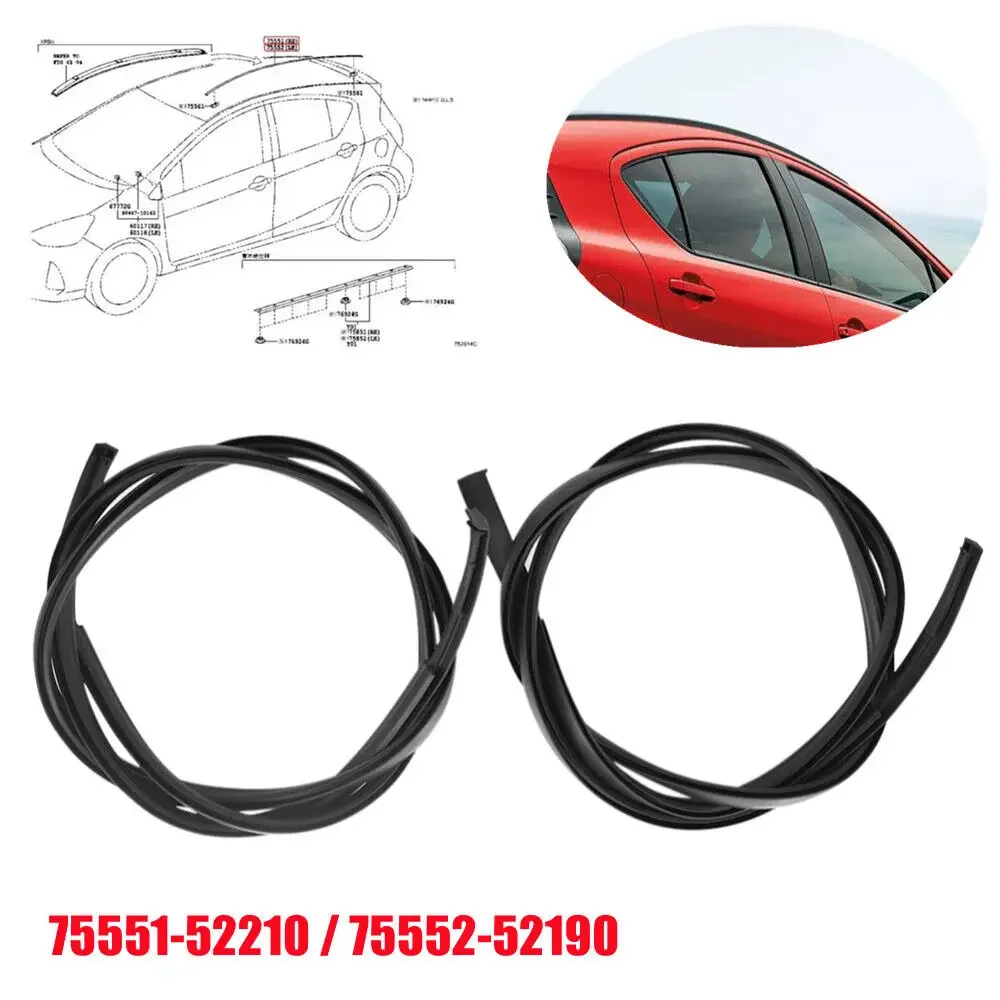 Per Toyota Prius C 2012-2019 75551-52210 75552-52190 Coppia Lato Sinistro Destro Tetto Auto Finitura Gocciolante Modanatura Strisce Di Tenuta Trim Aut