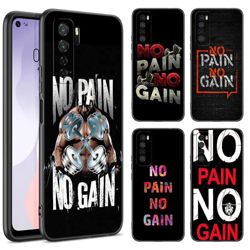 No Pain No Gain Gym Fitness Phone Case Per Huawei Nova 7 9 10 Se 5T 7I 8I 9Z Y90 Mate 10 20 30 Lite 40 50 Pro 50E Black Cover