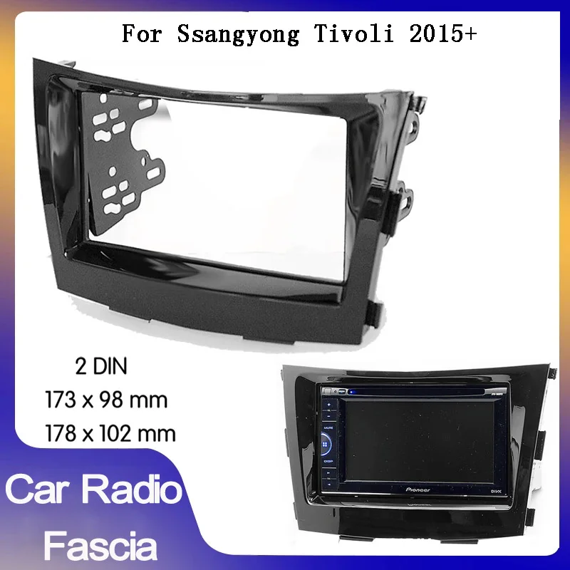 2Din Car Multimedia Player Frame Kit Per Ssangyong Tivoli 2015-2020 Autoradio Fascia Car Refitting Frame Panel Dvd Player Bezel