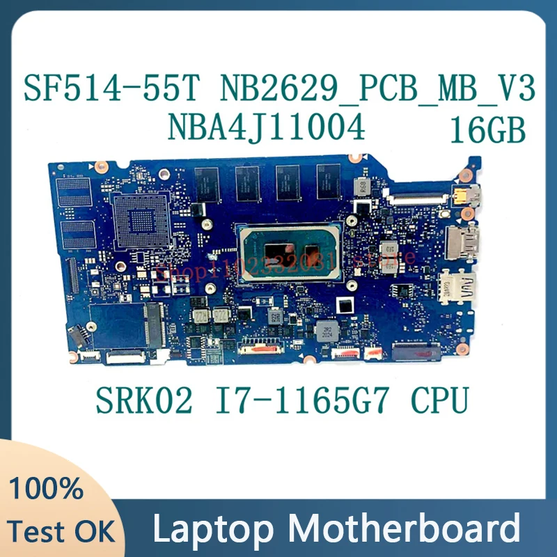 Scheda Madre Muslimex Per Scheda Madre Portatile Acer Swift Sf514-55T Srk02 I7-1165G7 Cpu Nba4J11004 16Gb 100% Completamente Testata Buona