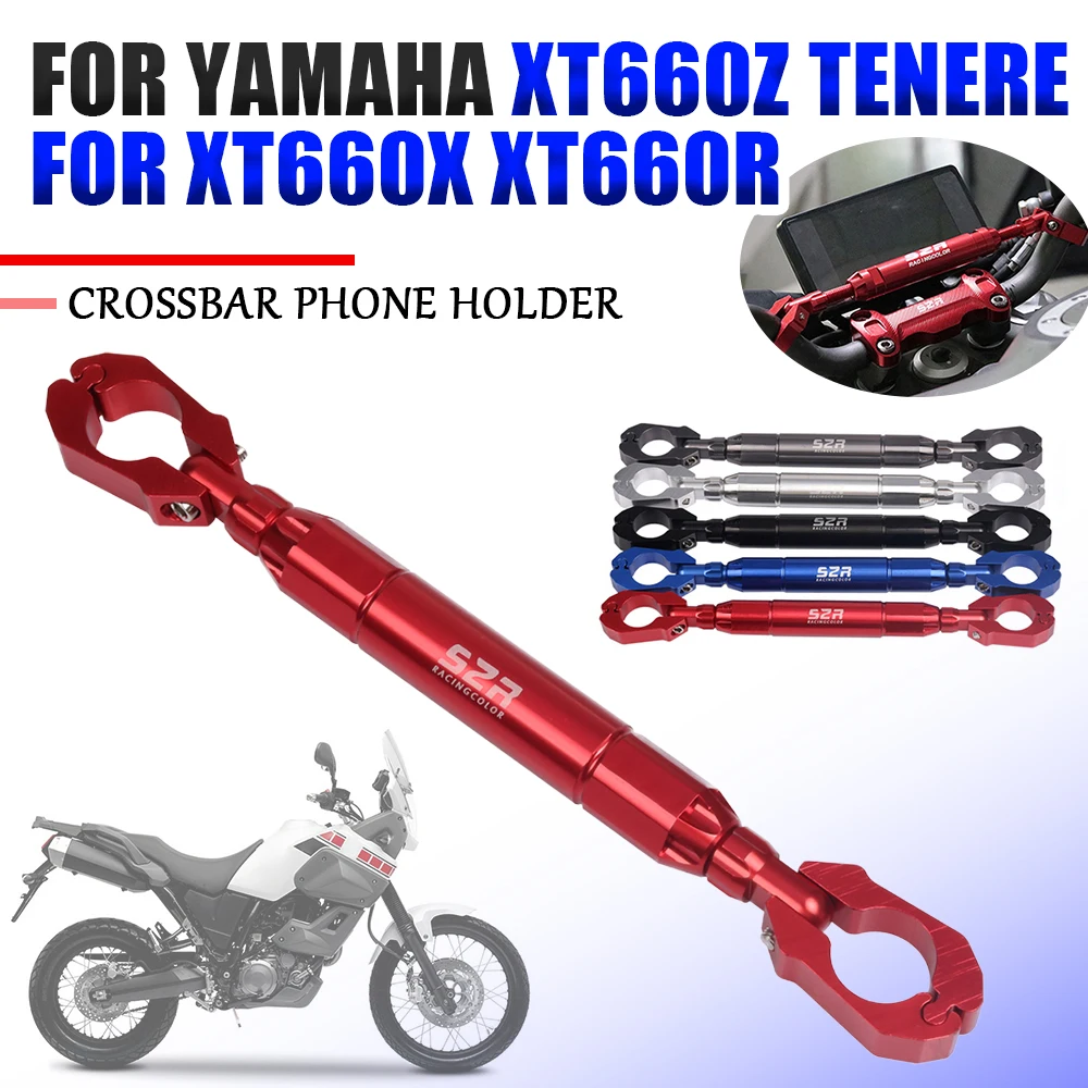 Per Yamaha Xt 660 Z Tenere Xt660Z Xtz 660 Xt660X Xt 660 X R Accessori Moto Balance Bar Manubrio Crossbar Supporto Per Telefono