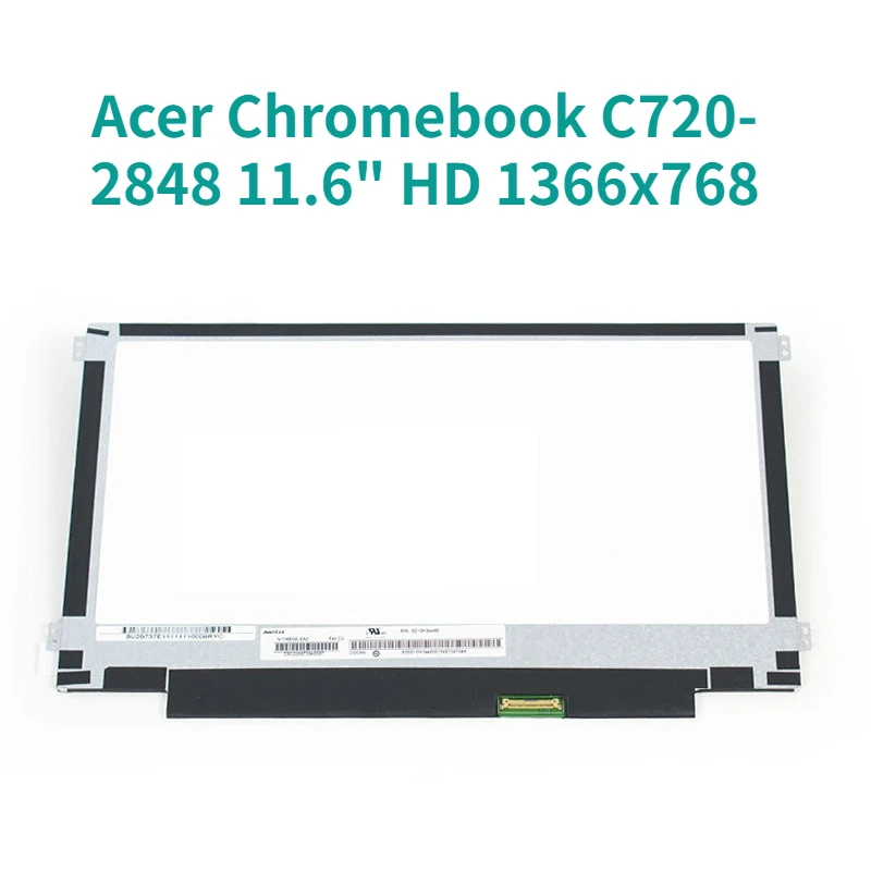 Per Acer Chromebook C720-2848 C720-2827 11.6 "Hd Led Schermo Lcd Display A Led 1366X768