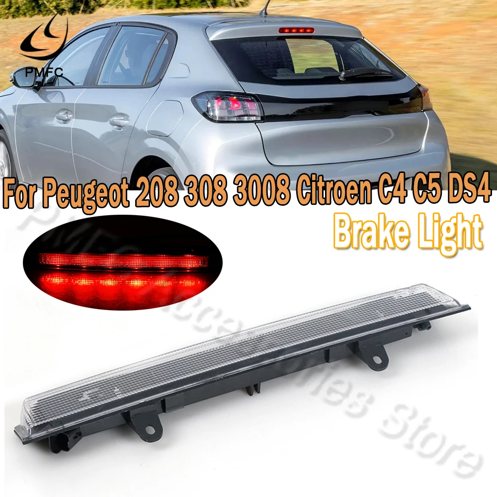 Pmfc Terzo Freno Alto Freno Posteriore Stop Fanale Posteriore Lampada Freno 6351Hh 6350V2 Per Peugeot 208 308 3008 Citroen C4 C5 Ds4