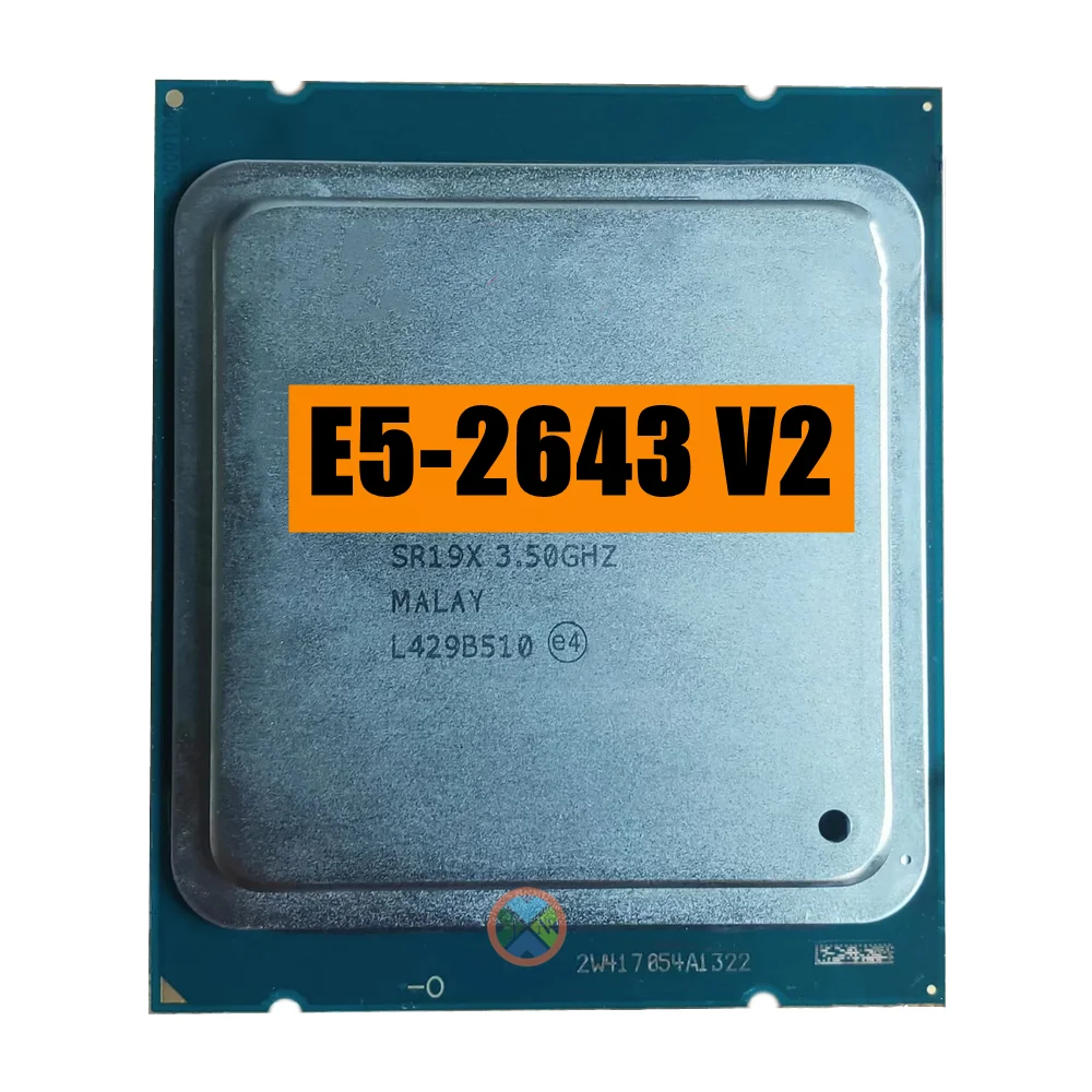 Processore Cpu Xeon E5-2643V2 3.50Ghz 6 Core 25M Lga2011 E5 2643 V2 Speedy Ship Out E5-2643 V2 E5 2643 V2