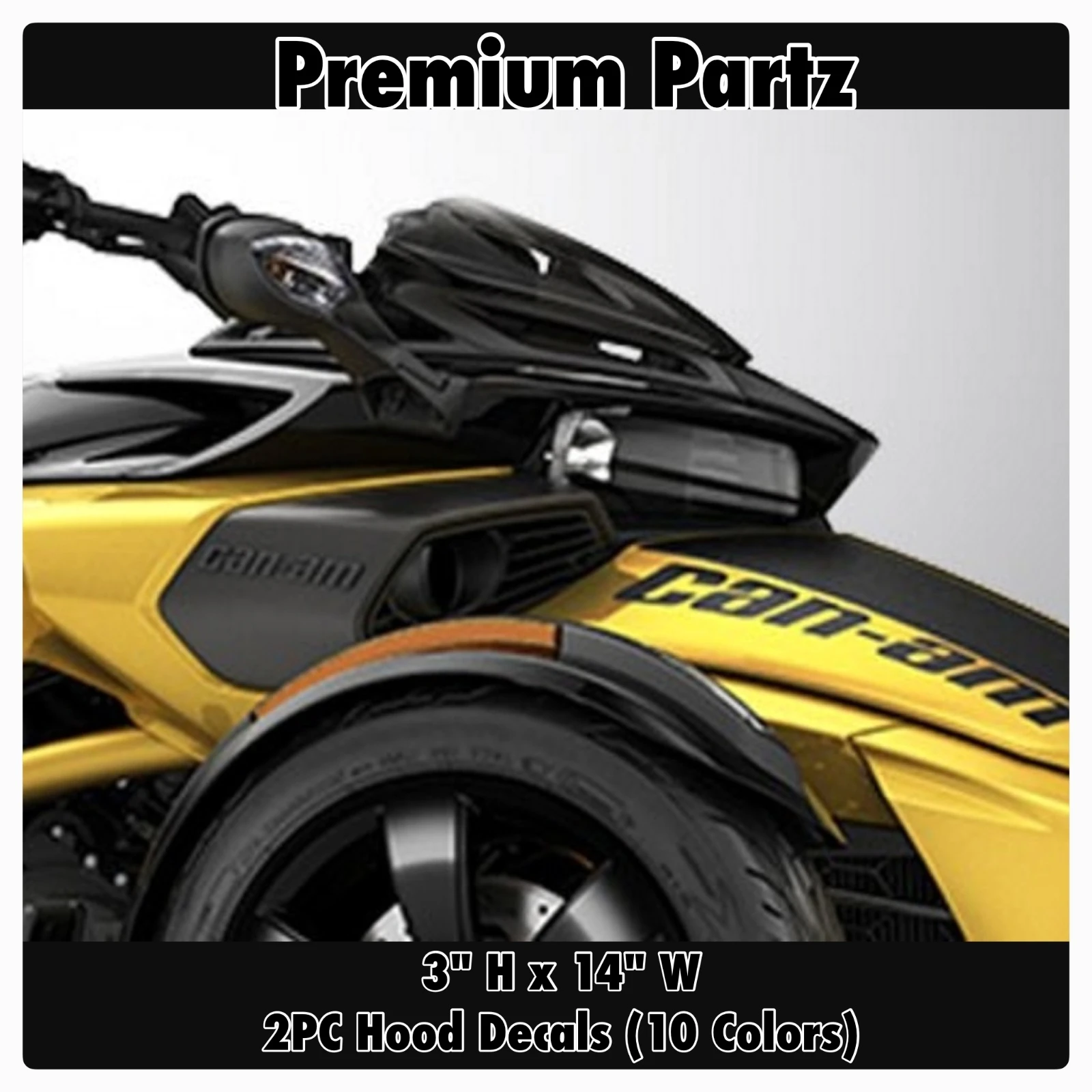 Per 2Pc Set 1950-2017 Can Am Spyder F3S Rt-S Cappuccio Corpo Decalcomania In Vinile Nuovo Oem 10 Colori