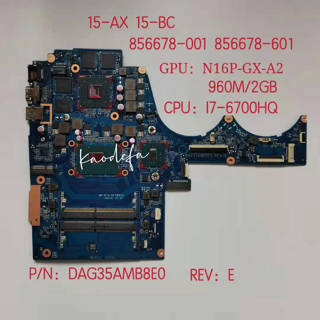 Per Hp 15-Ax 15-Bc Scheda Madre Tpn-Q173 Cpu:I7-6700H Gpu Sr2Fq N16P-Gx-A2 2Gb 856678-601 Ok Test Ok
