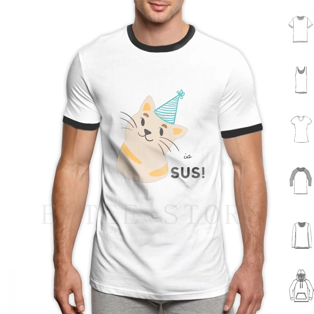Cat Is Suspicious-Birthday Hat T Shirt Stampa Cotton Cat Is Suspicious Sus Kitty Kitten Meow Purr Birthday Hat Happy Birthday T
