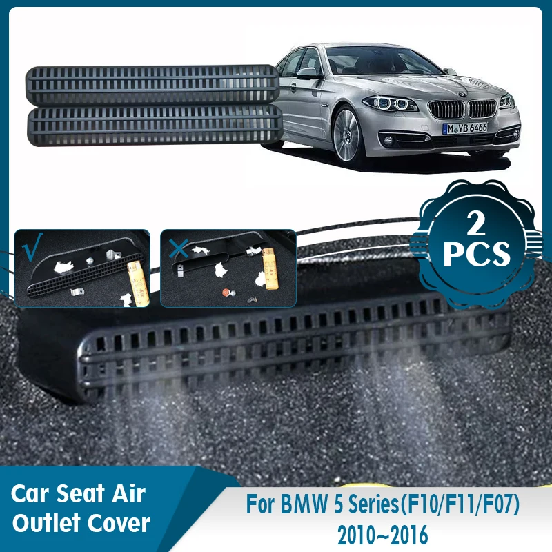 Per Bmw Serie 5 F10 F11 F07 2010 ~ 2016 Car Under Seat Air Conditioning Outlet Covers Gran Turismo Sedan Touring Accessori Auto