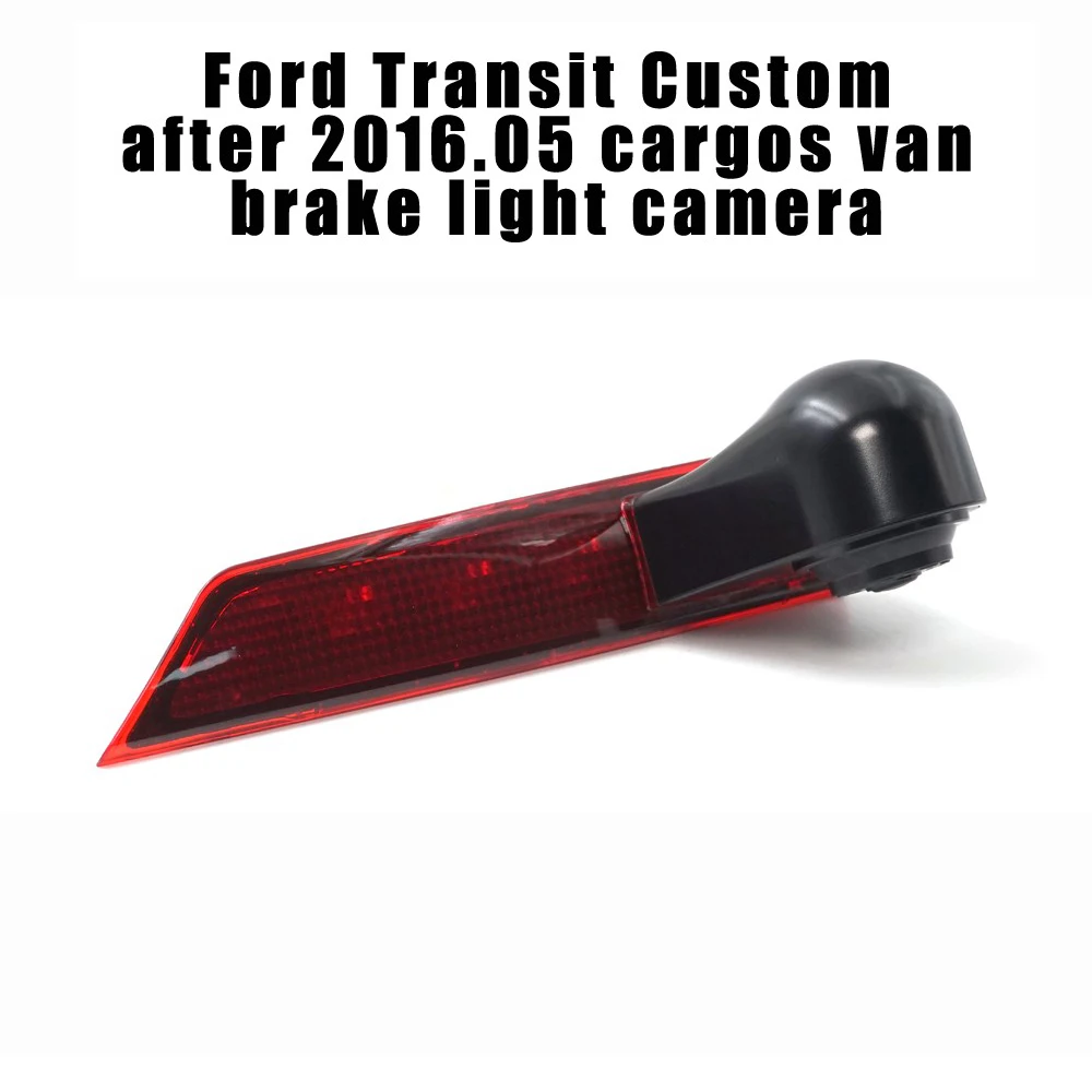 Auto 3Rd Brake Light Camera Retrovisione Telecamera Di Retromarcia Per Ford Transit Custom 2006-2021 Cargos Van Night Vision Waterproof