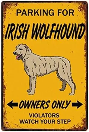 Metal Tin Sign Vintage Chic Art Decoration Parking For Irish Wolfhound Dog Owers Only Violators Guarda Il Tuo Passo Per L'Animale Domestico