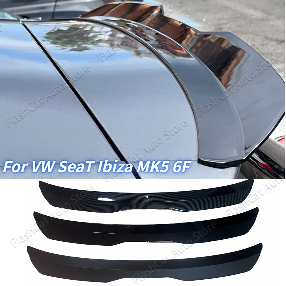 Hatchback Posteriore Tronco Tetto Spoiler Splitter Ala Labbro Per Volkswagen Seat Ibiza Mk5 6F 2017-2021 Strisce Decorative Accessori Auto