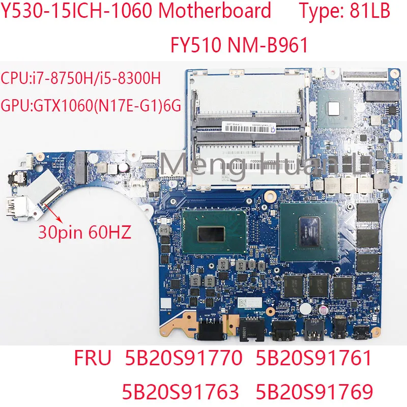 Nm-B961 Y530-15Ich Scheda Madre Muslimexmuslimexmuslimah Per Legion Y530-15Ich-1060 81Lb 8750H/8300H Gtx10606G
