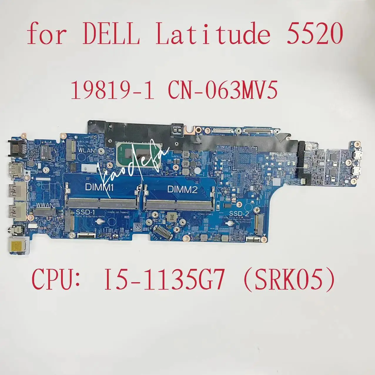 19819-1 Scheda Madre Per Dell Latitude 5520 Scheda Madre Del Computer Portatile Cpu:I5-1135G7 Srk05 Ddr4 Cn-063Mv5 063 Mv5 63 Mv5 100% Test Ok