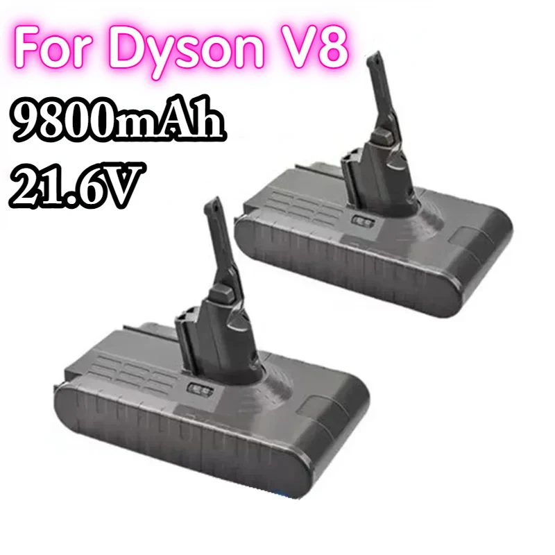 100% Nuova Batteria Ricaricabile Ad Alta Capacità Da 9800Mah 21.6V Per Aspirapolvere Agli Ioni Di Litio Dyson V8 Absolut Fluffy Tier