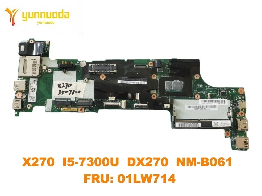 Originale Per Lenovo Thinkpad X270 Scheda Madre Del Computer Portatile X270 I5-7300U Dx270 Nm-B061 Fru 01 Lw714 Testato Buona Spedizione Gratuita