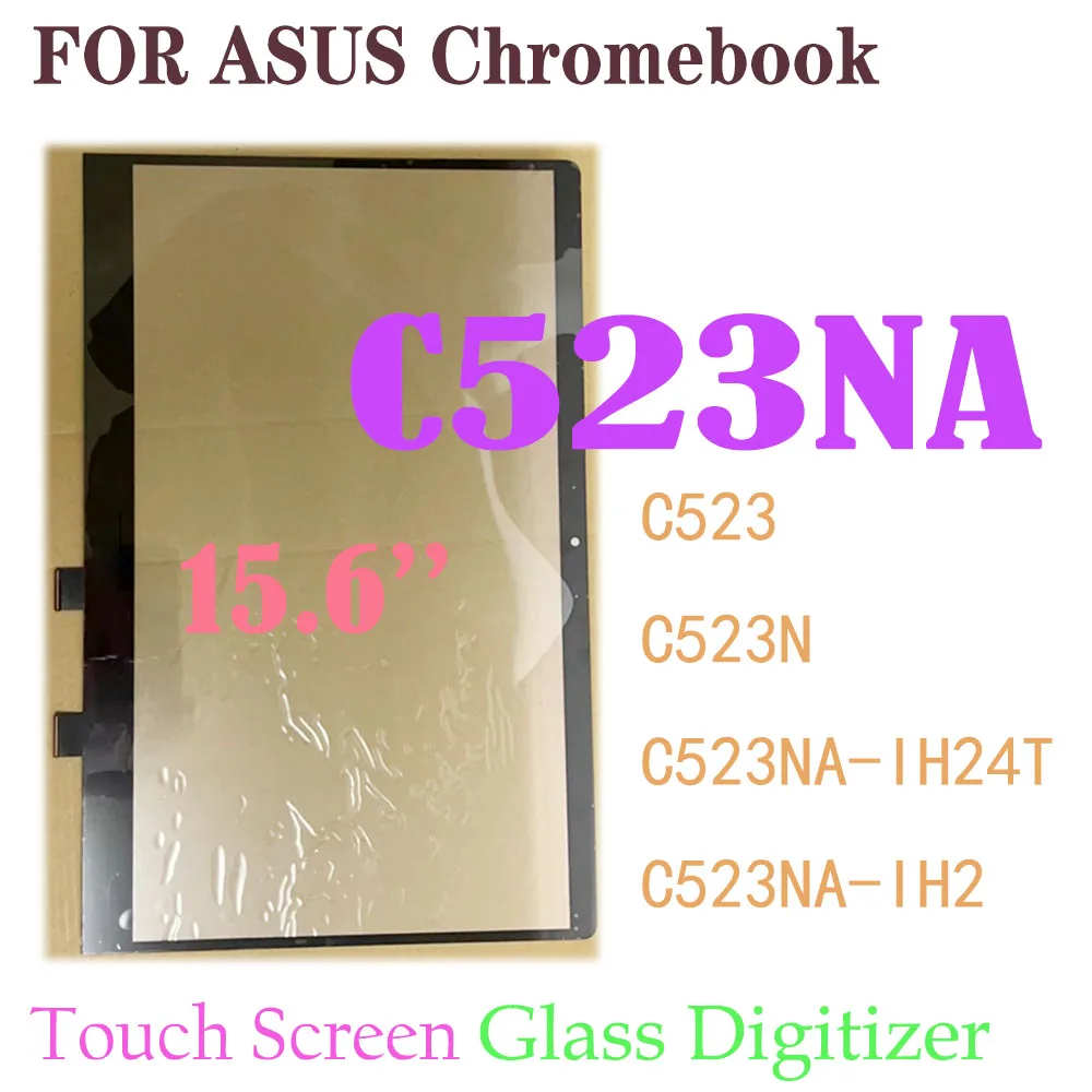 Touchscreen Da 15.6 Pollici Per Asus Chromebook C523N C523Na C523 C523Na-Ih24T Touch Screen Digitizer Sostituzione Del Pannello In Vetro