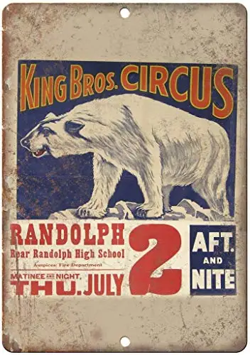 Retro Vintage Tin Sign 8 X12In,King Bros Circus Randolph Hight School,Vintage Decorativo Tin Sign Bere Wall Road Sign Regali D
