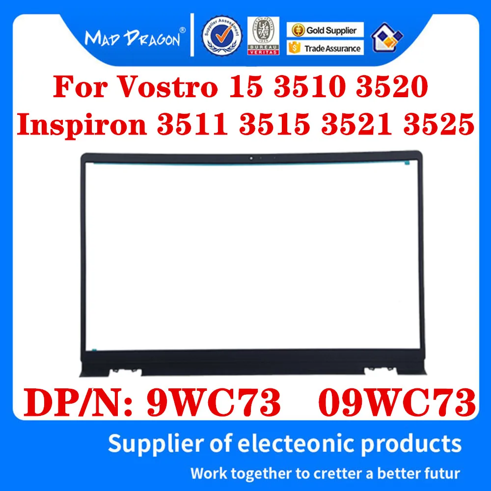 Nuovo Originale 9 Wc73 09 Wc73 Per Dell Vostro 15 3510 3515 3520 3525 Inspiron 15 3511 3515 3520 3525 Cornice Anteriore Lcd Per Laptop