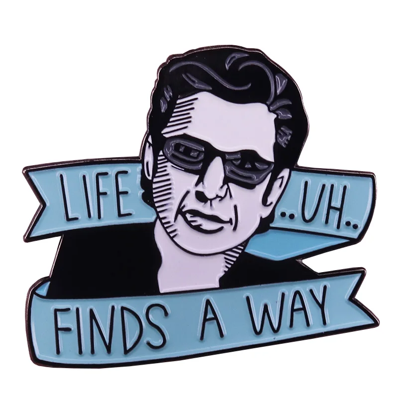 Life Uh Trova Un Modo Smalto Pin Jurassic Park Jeff Goldblum Badge Saggezza Regalo Vestiti Borse Accessorio