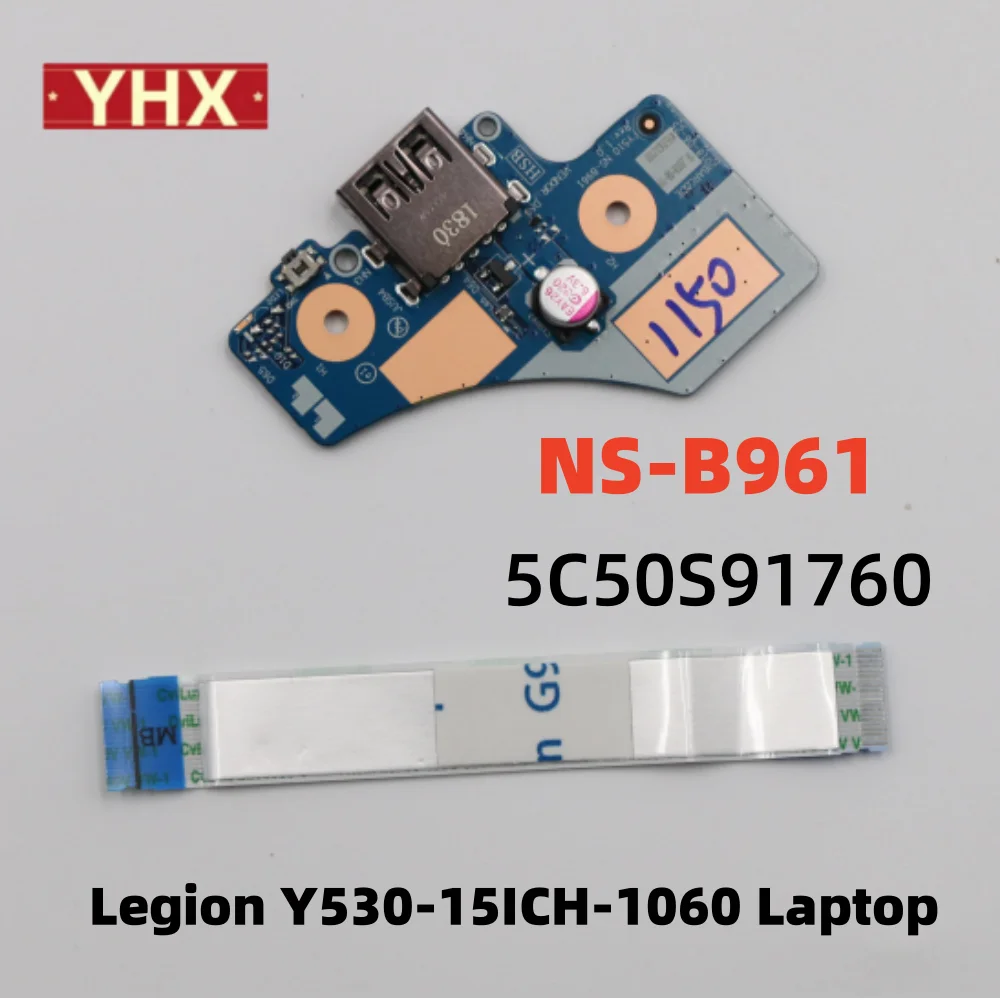 Per Lenovo Legion Y7000 Y7000-15 Y530-15Ich-1060 Scheda Porta Usb Con Cavo 5C50S91760 Ns-B961 Legion 5-15Ith6 Ns-D741 Muslimah