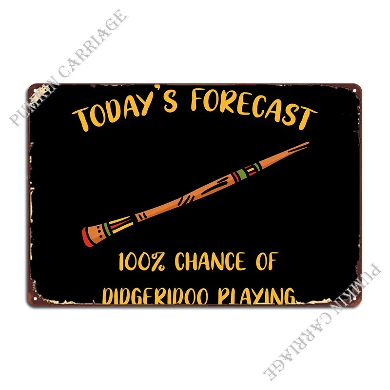 Previsioni Todays Didgeridoo Targa In Metallo Poster Arrugginito Party Garage Club Tin Sign Poster