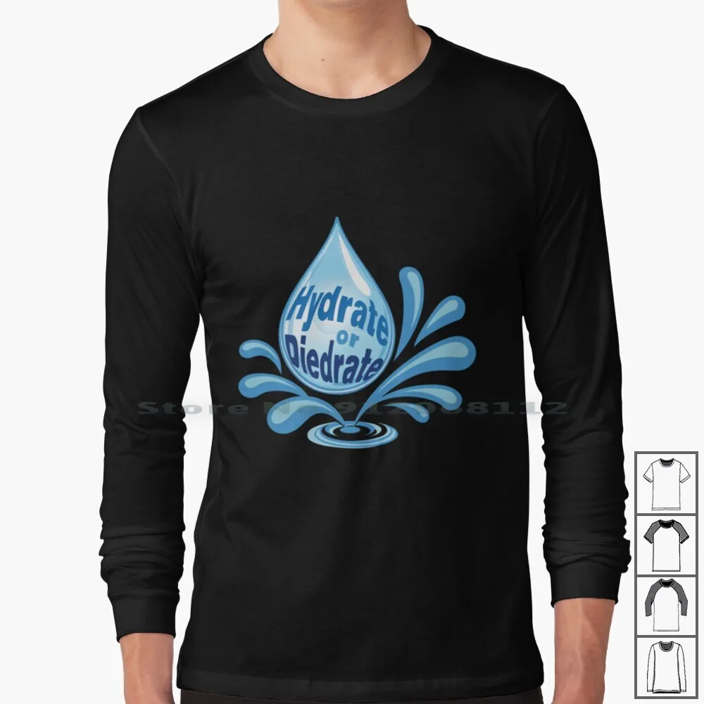 O Diedrate Stay Water H2O Flask Bottle Die-Drate Maglietta A Maniche Lunghe Station Die Drate Vsco Vsco Girl Drink Water Fitness