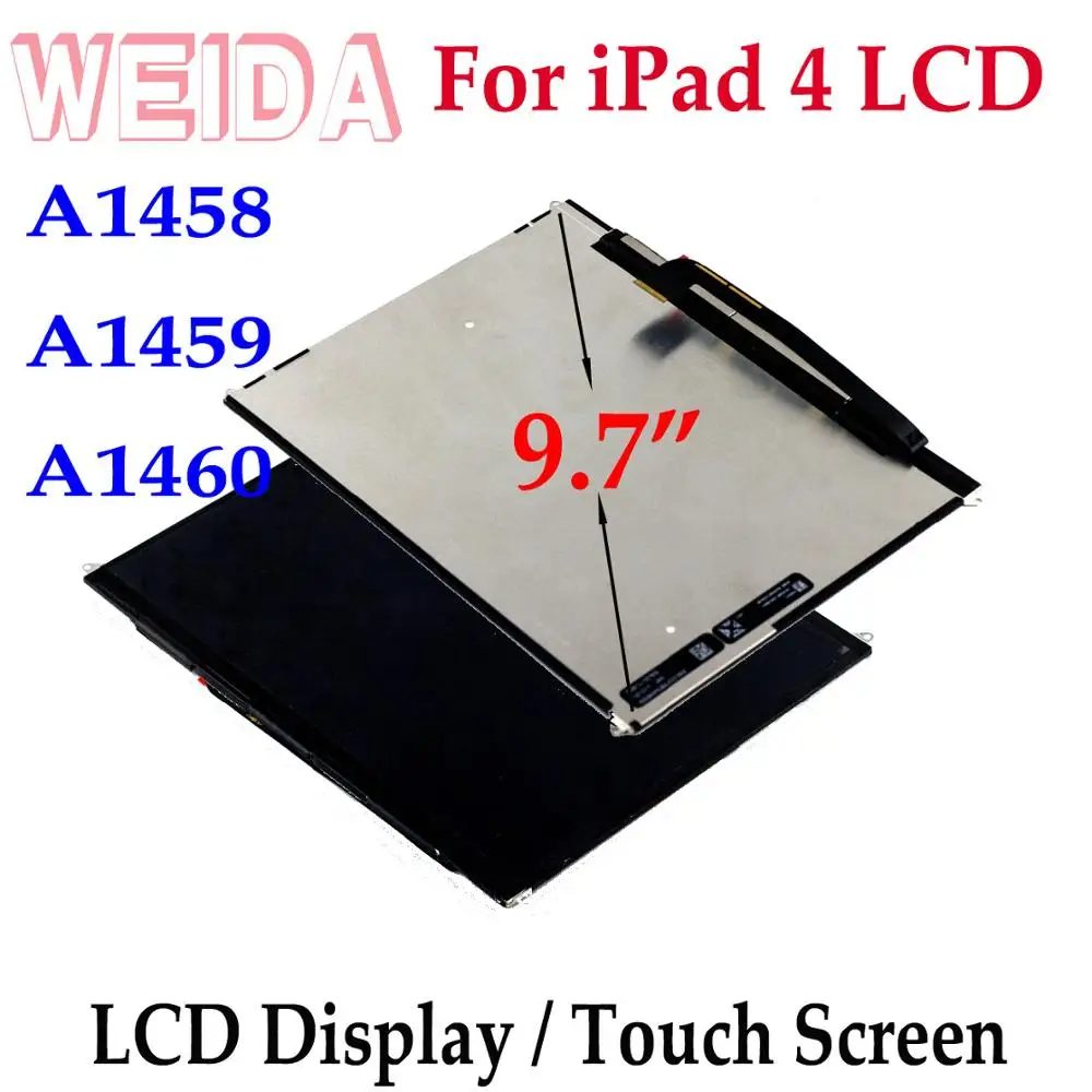 Sostituzione Lcd Weida 9.7 "Per Ipad 4 Lcd A1458 A1459 A1460 Display Sostituzione Touch Screen Per Ipad 4