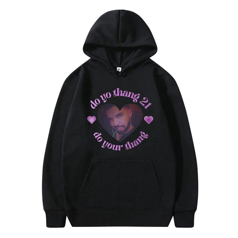 Rapper Drake Felpe Con Cappuccio Do Yo Thang 21 Do Yo Thang Funny Meme Felpe Abbigliamento Uomo Hip Hop Vintage Pullover Oversize Y2K