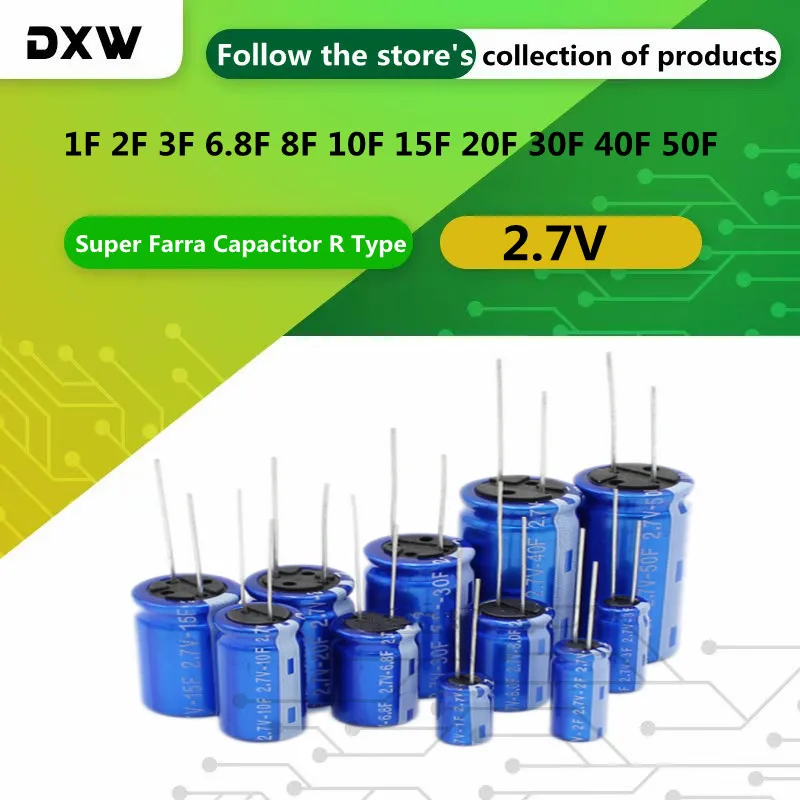 2 Pz/Lotto Supercondensatore 2.7V 1F 2F 3F 6.8F 8F 10F 15F 20F 30F 40F 50F Super Condensatore Farra Tipo R