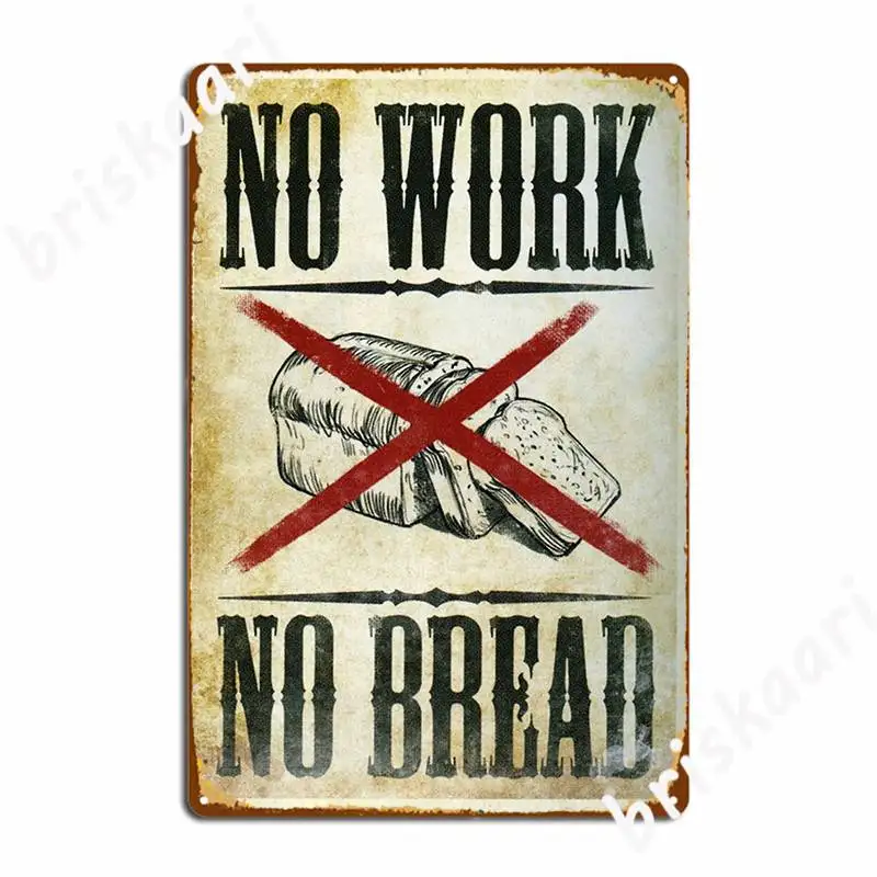 Fable 3 Propaganda Poster No Work No Bread Metal Sign Kitchen Wall Decor Club Home Decoration Tin Sign Poster