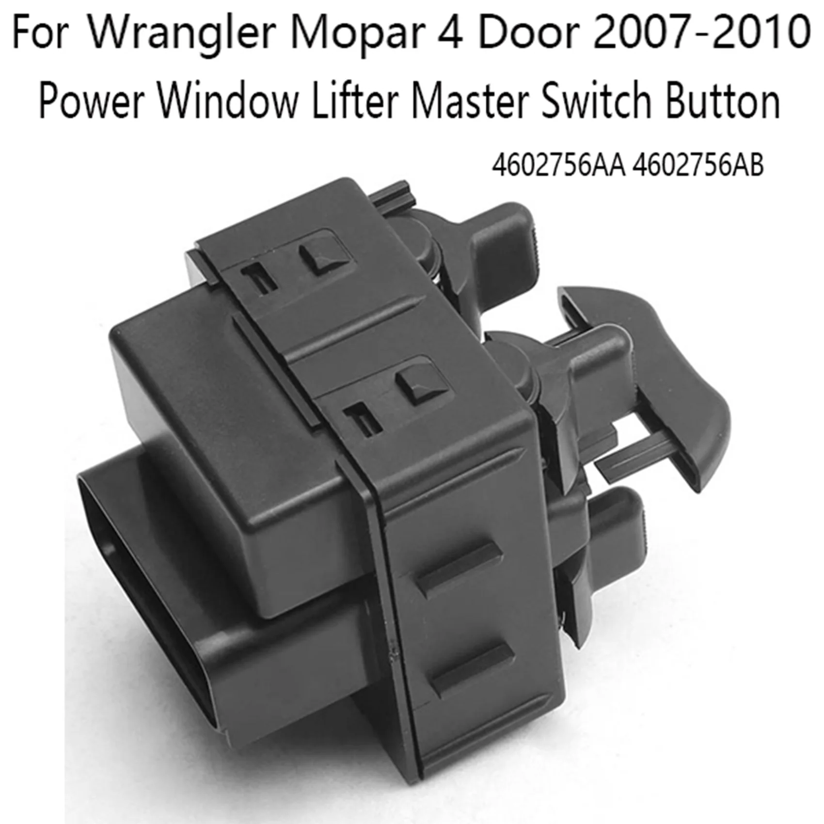 Pulsante Interruttore Principale Alzacristallo Elettrico Per Auto Per Jeep Wrangler Mopar 4 Porte 2007-2010 4602756Aa 4602756Ab