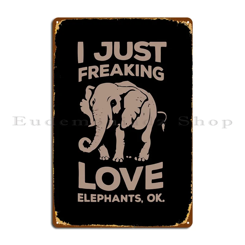 I Just Straight Love Elp Metal Sign Garage Garage Wall Plaque Wall Murale Character Tin Sign Poster