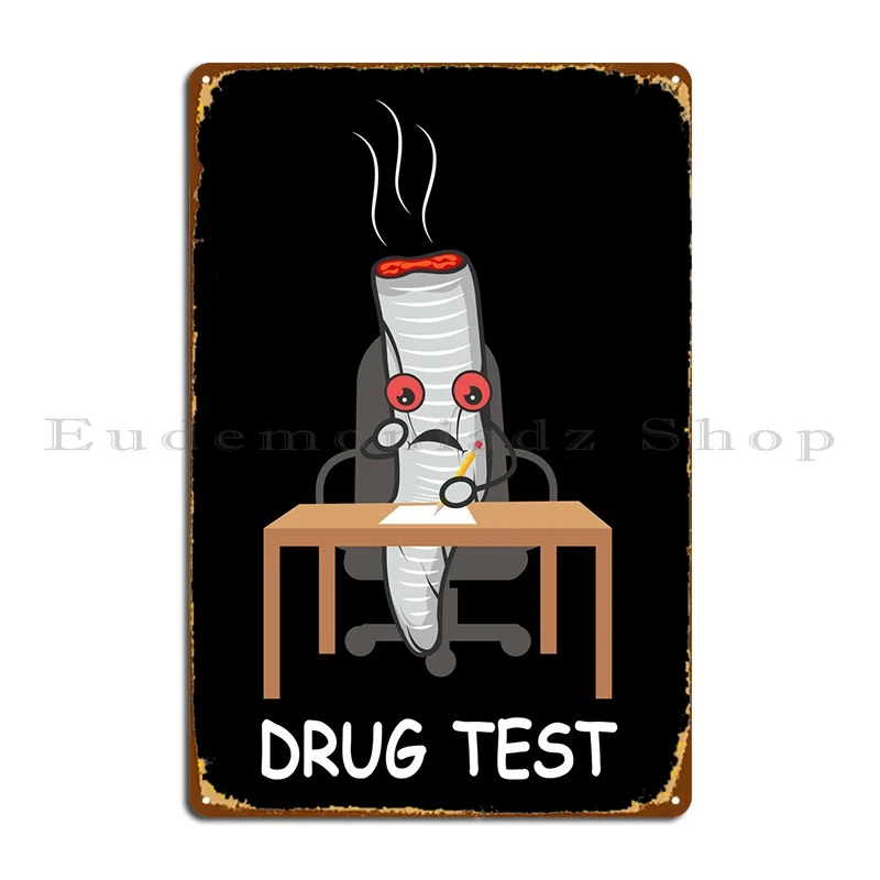 Test Antidroga Dipendente Dall'Erbaccia Targa In Metallo Poster Club Club Cave Custom Wall Decor Tin Sign Poster