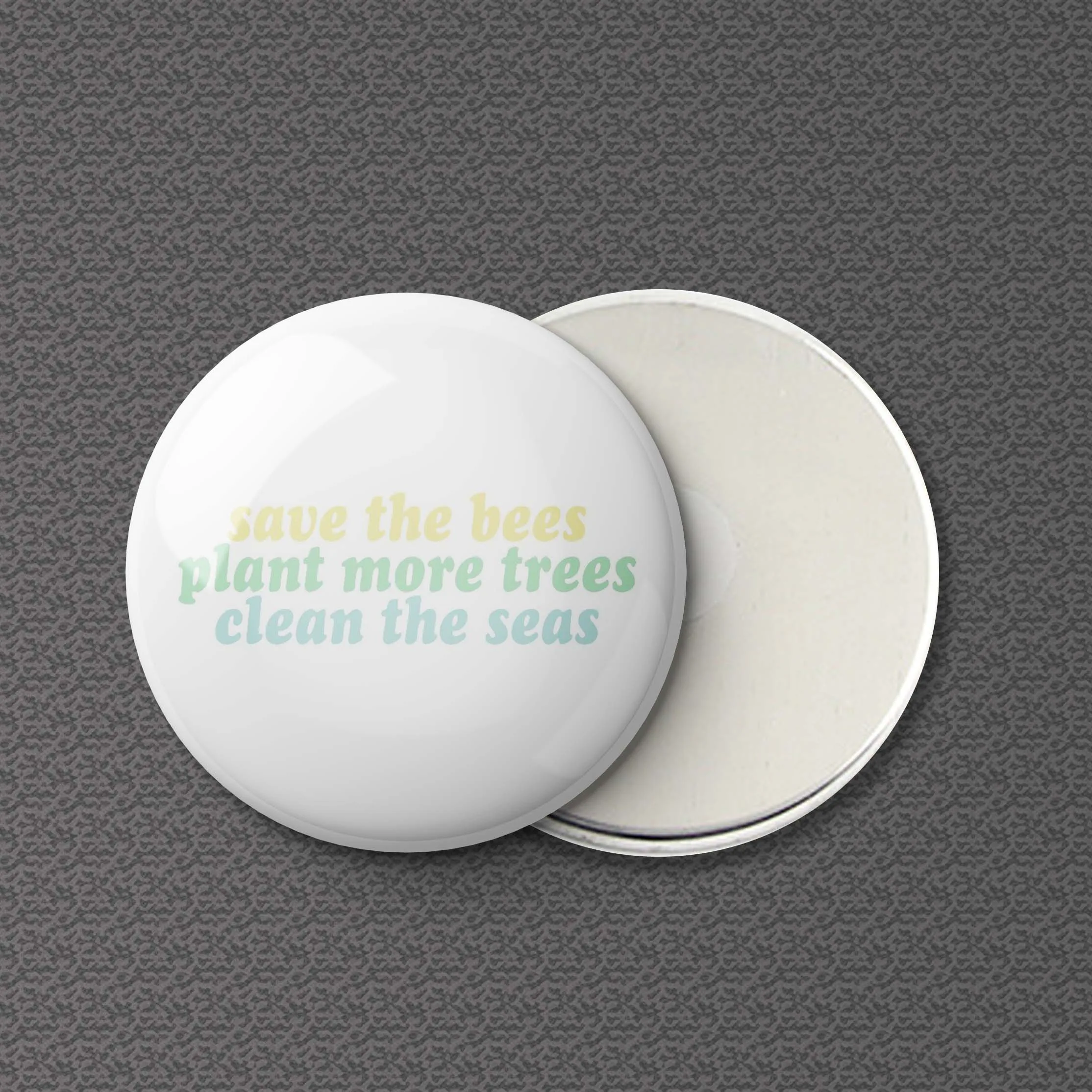 Save The Bees Plant The Trees Clean The Seas Frigorifero Magnet Fridge Kitchen Women Creative Funny Jewelry Clothes Cute