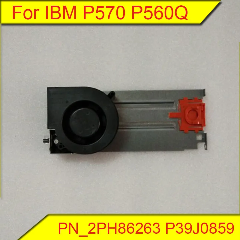 Per Ventola Originale Ibm P570 P560Q Piccola Macchina Pn 2 Ph86263 P39J0859
