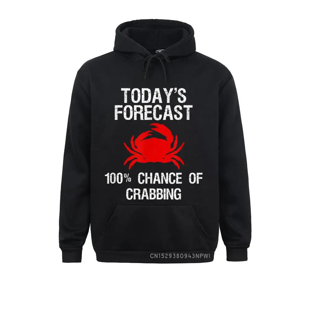 Pullover Crabbing Divertente Cacciatore Di Granchi Previsioni Di Oggi Felpe Classiche Per Le Donne Felpe Invernali/Autunnali Di Alta Qualità Cappe Str