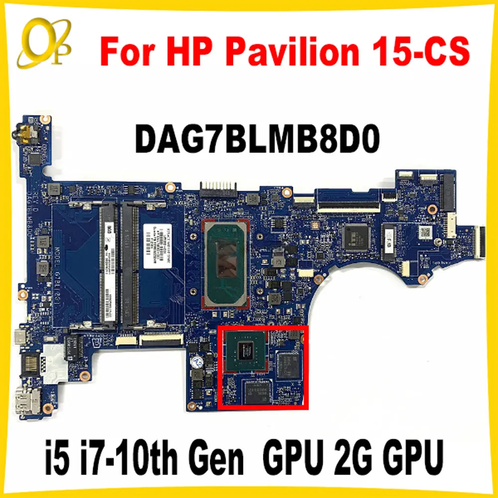 Scheda Madre Muslimex Per Scheda Madre Per Laptop Hp Pavilion 15-Cs L67287-601 L67288-601 L76585-601 I5 I7-10Th Gen Gpu 2G Gpu Ddr4