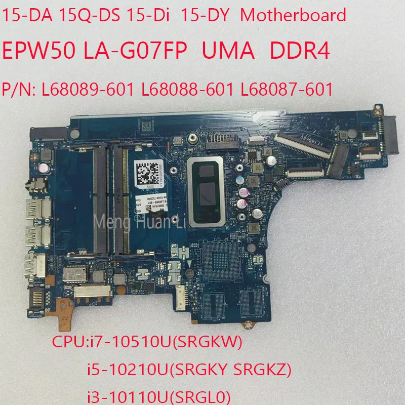 Scheda Madre 15-Da Epw50 La-G07Fp L68089-601 L68088-601 L68087-601 Per Hp Hp Pavilion 15-Da 15Q-Ds 15-Di 15-Dy Cpu:I7/I5/I3 10Th