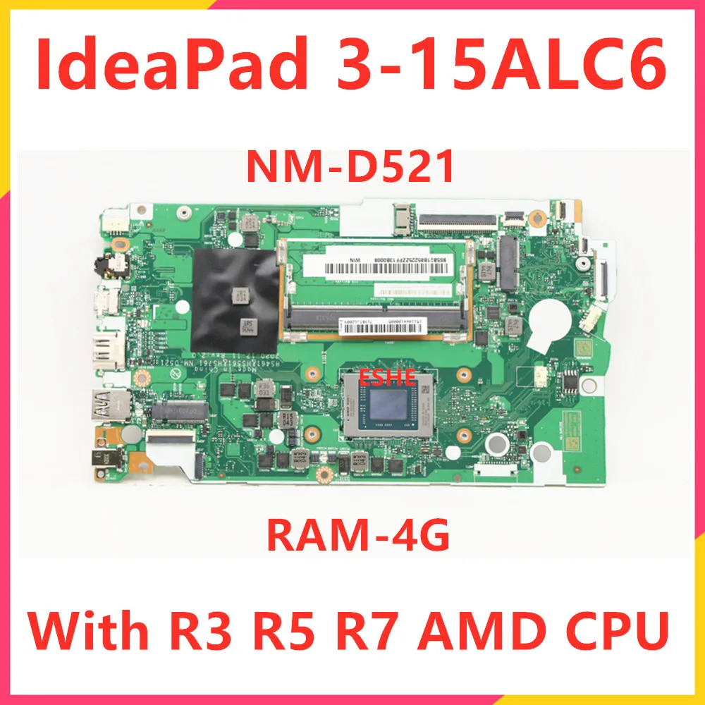 Per Lenovo Ideapad 3-15Alc6 Scheda Madre Del Computer Portatile Muslimcon R3 R5 R7 Amd Cpu 4G Ram Hs461 Hs561 Hs761 Nm-D521 Scheda Madre