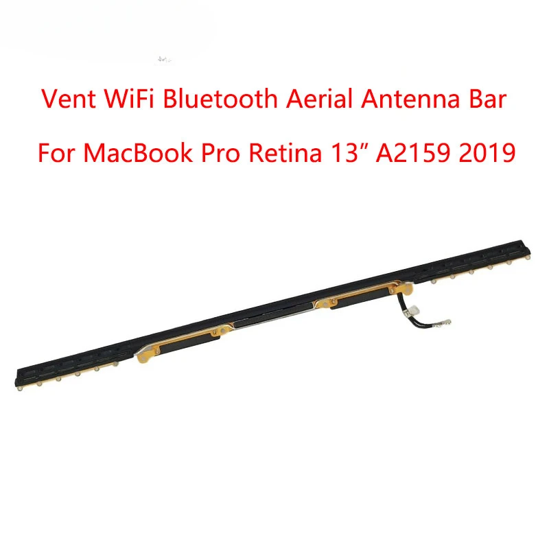 Sostituzione Laptop Vent Wifi Bluetooth Antenna Antenna Bar Per Macbook Pro Retina 13 "A2159 2019