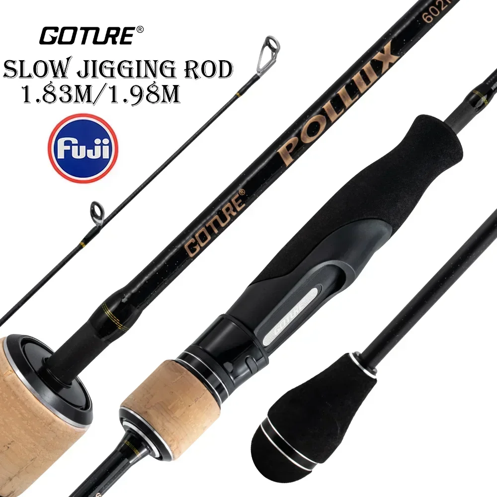 Goture Pollux Slow Jigging Rod 1.83M/1.98M 6Ft/6.6Ft Spinning/Baitcasting 30T Fuji Ring Sea Fishing Boat Canna Da Pesca Ml/M/Mh