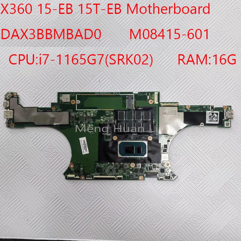 Scheda Madre 15-Eb Dax3Bbmbad0 M08415-601 Scheda Madre 15T-Eb Per Cpu Hp X360 15-Eb 15T-Eb: I7-1165G7 Ram:16G 100% Test Ok