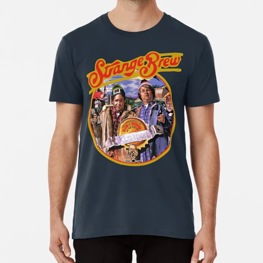 Strange Brew T Shirt Strange Brew Strangebrew Strange Brew The Adventures Of Bob Guy Mckers Dave Thomas Rick Moranis