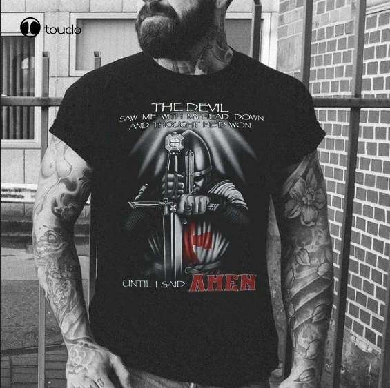 Knights Templar Devil Saw Me My Head Down Amen Cross Warrior T-Shirt Tee Shirt Unisex