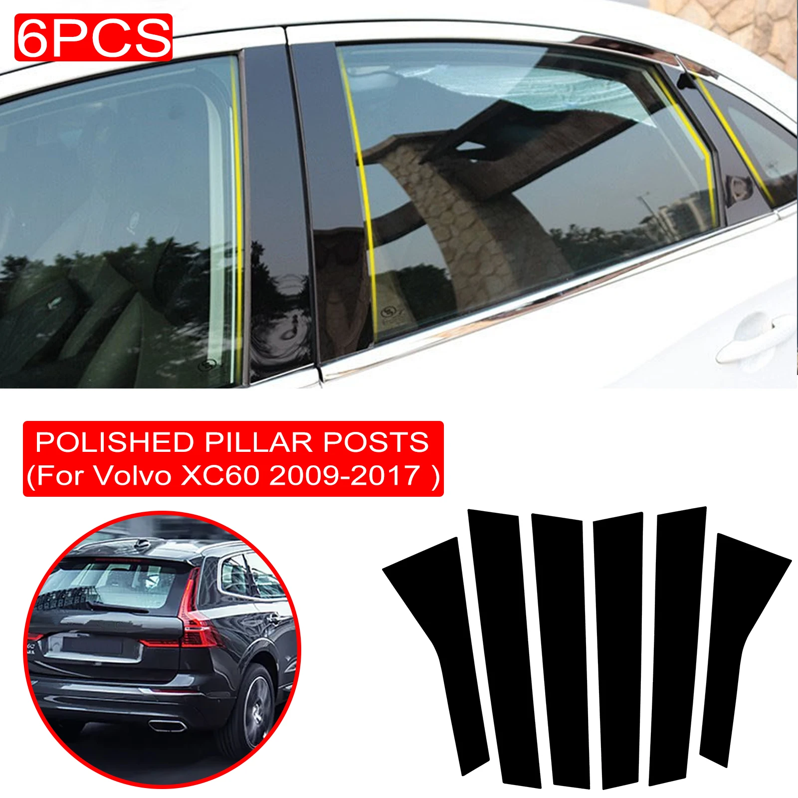 6Pcs Window Trim Cover Bc Column Sticker Fit For Volvo Xc60 2009-2017 Lucido Montanti Car Styling
