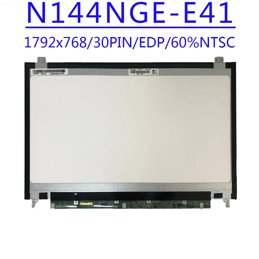 N144Nge-E41 14.4 Pollici 1792 X768 Tn 30Pin Edp 60% Ntsc Grado B Schermo Lcd N144Nge E41 Per Toshiba Satellite U840W U845W U800W U900