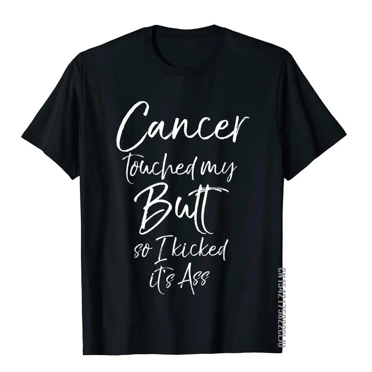 Cancro Del Rene Divertente Cancro Ha Toccato Il Mio Culo Così Ho Calciato Il Culo T-Shirt T-Shirt In Cotone T-Shirt Vintage Speciali Normali