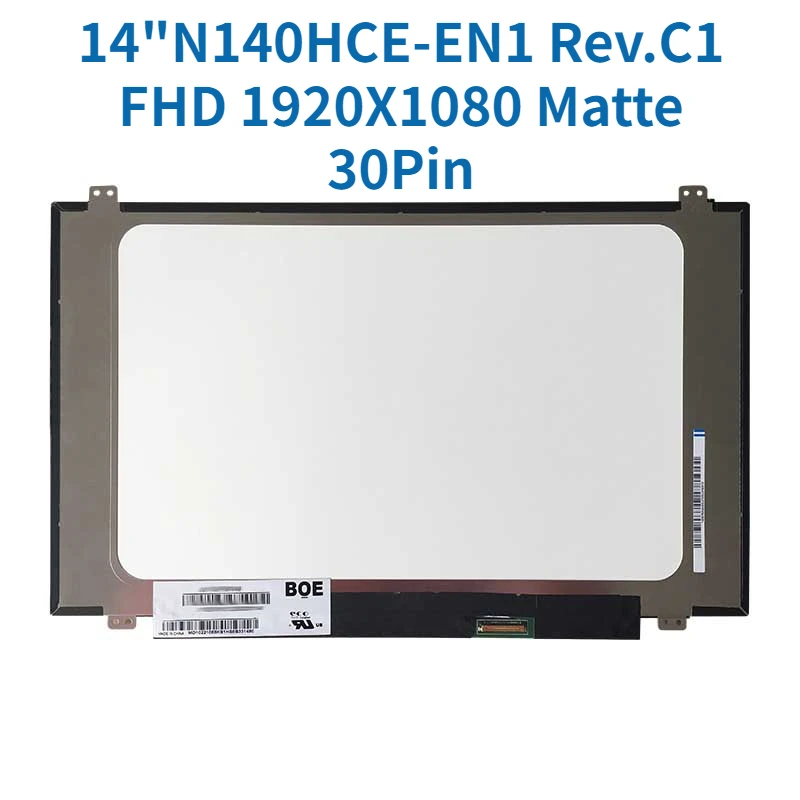 Matrice Di Ips Per Il Computer Portatile 14 "Schermo Lcd Dell'Esposizione Di Led N140Hce-En1 Rev.C1 N140Hce En1 Wxga Fhd 1920X1080 Sostituzione Opaca 
