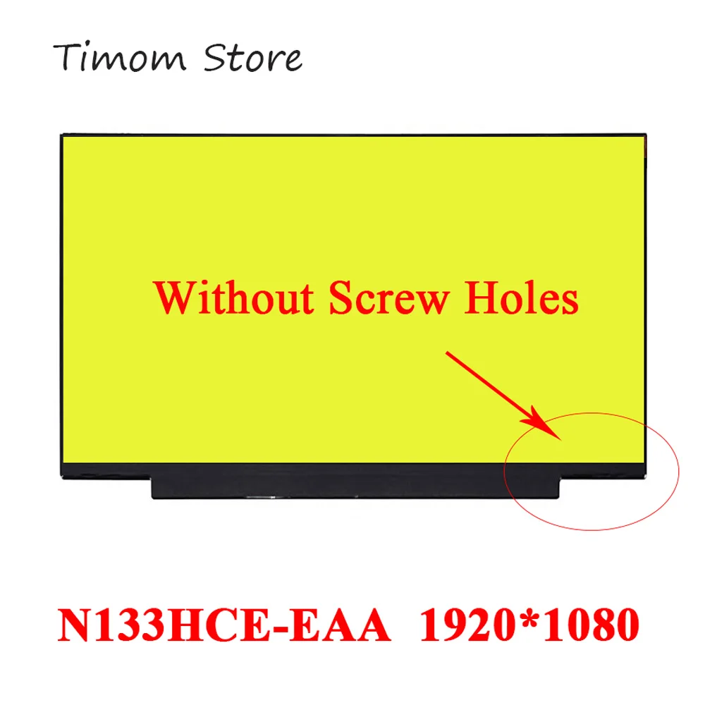 N133Hce-Eaa Rev.C3 C1 N133Hce Eaa Senza Fori Per Viti Per Laptop Hp 13.3 Lcd Matrix 1920*1080 Ips Pannello Opaco 30 Pin L51624-J31