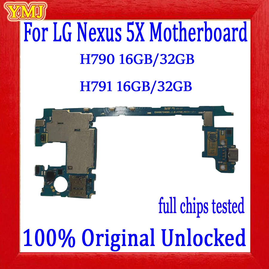 Spedizione Gratuita Testato Al 100% Buon Funzionamento Per Lg Nexus 5X H790 H791 Scheda Madre 16Gb 32Gb Scheda Logica Sbloccata Originale
